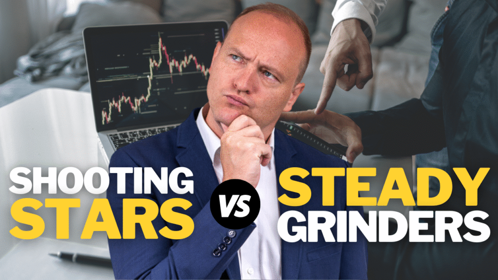 Shooting Stars vs. Steady Grinders beim traden.