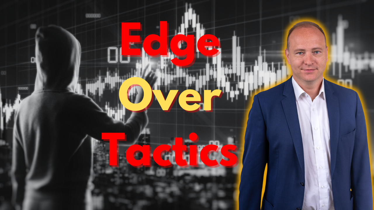 Edge over Tactics