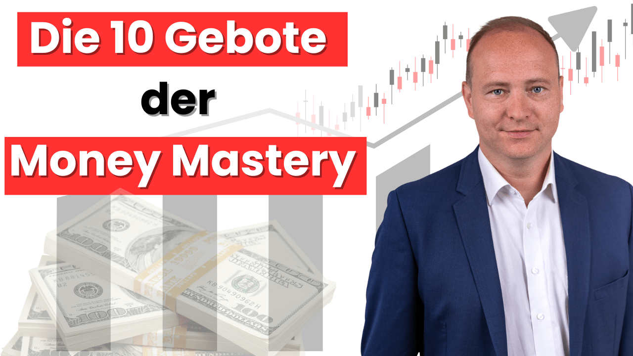 Money Mastery Prinzipien für erfolgreichen Vermögensaufbau und langfristiges Investieren